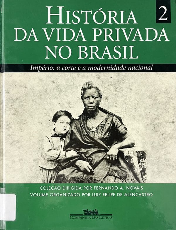 História da Vida Privada no Brasil, Vol. 2