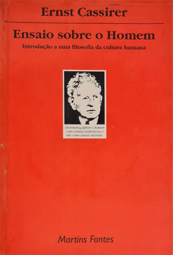 Ensaio sobre o Homem: introdução a uma filosofia da cultura humana