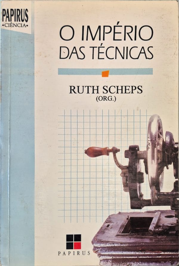 O Império das Técnicas