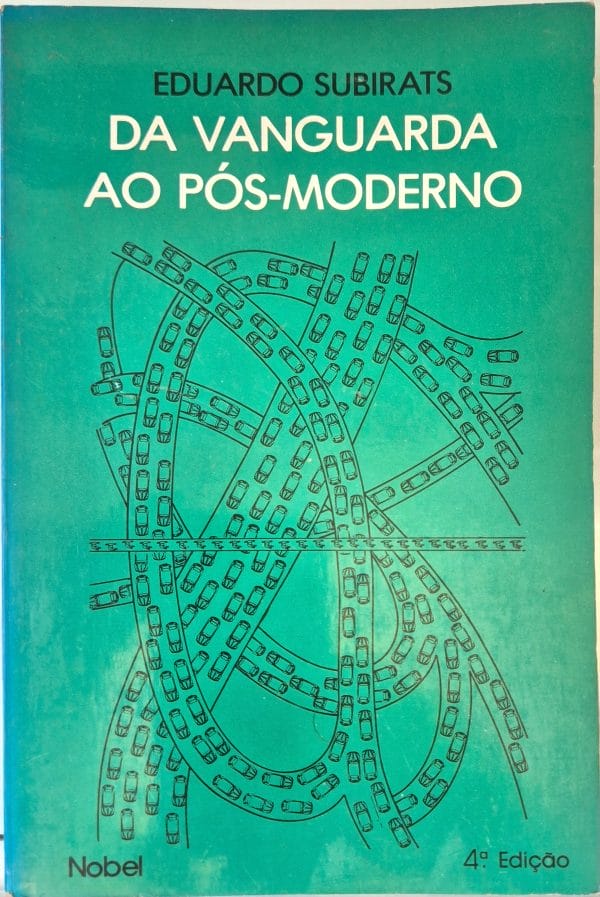 Da Vanguarda ao Pós-Moderno