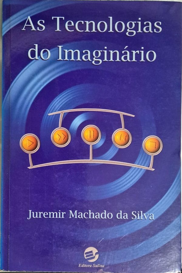 As Tecnologias do Imaginário