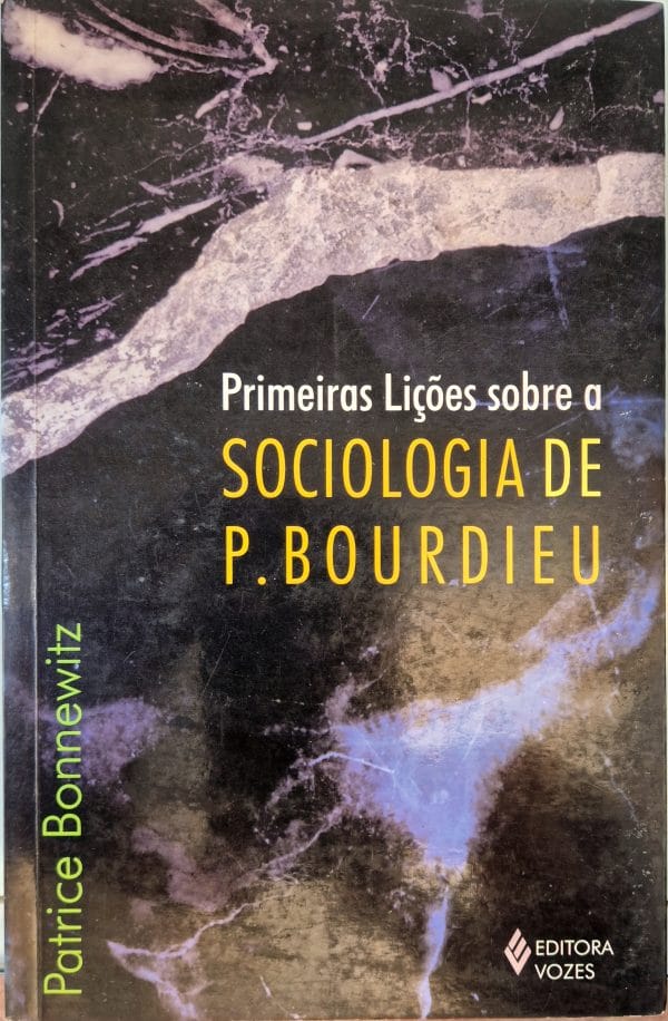 Primeiras Lições sobre a Sociologia de P. Bourdieu