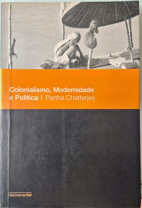 Colonialismo, Modernidade e Política