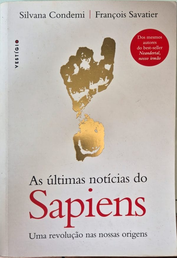 As últimas notícias do Sapiens: uma revolução nas nossas origens